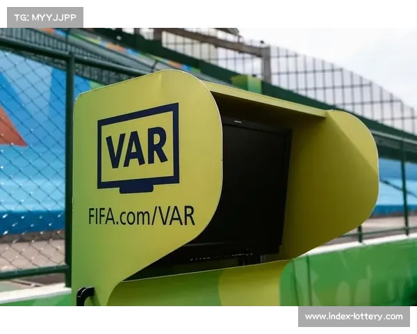德甲转播技术升级，VAR应用持续优化比赛体验